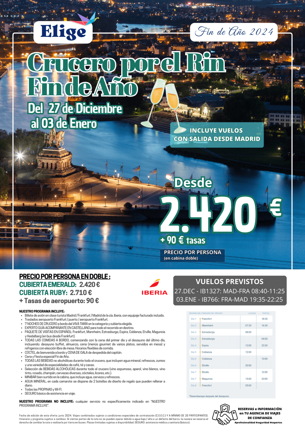 Salida Especial Crucero por el Rin, Fin de Año 2024, en vuelo directo desde Madrid del 27 diciembre a 3 de enero, con pensión completa, bebidas, paquete de visitas en español, propinas, minibar y seguro básico, para Agencias de Viajes con Elige Tu Viaje.